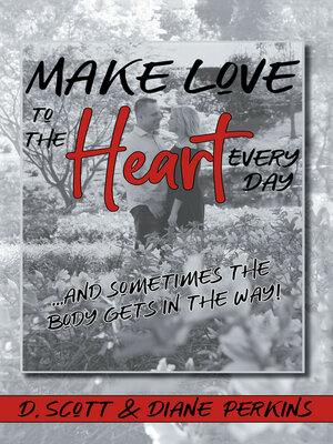 cover image of Make Love to the Heart Every Day